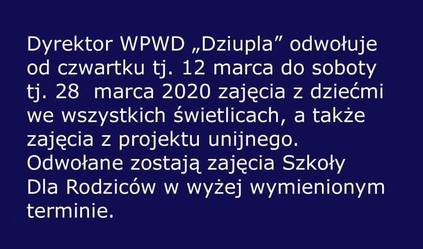 Odwołanie zajęć w Wodzisławskiej Placówce Wsparcia Dziennego
